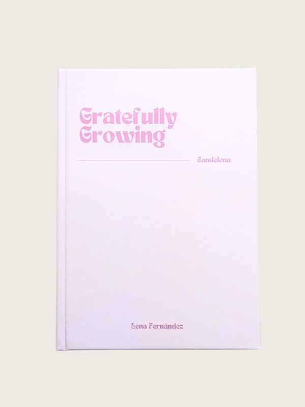 GRATEFULLY GROWING